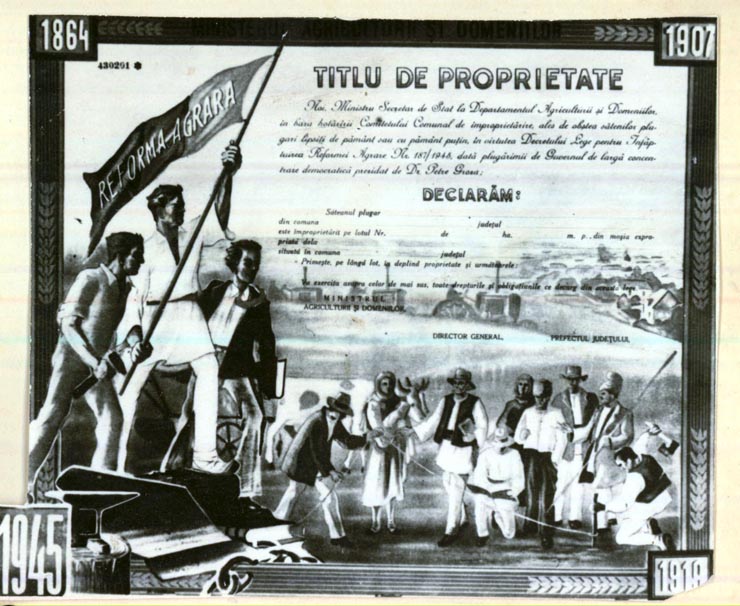 Titlu de proprietate a pământului, dat cu ocazia Reformei agrare din 1945, ţăranilor fără pământ sau cu pământ puţin.(1945)