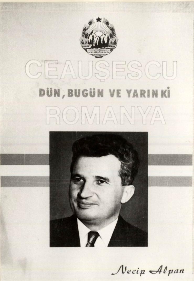 Coperta volumului „Ceauşescu. România de ieri, de azi şi de mâine”, apărut în 1976 în Turcia. (1976)