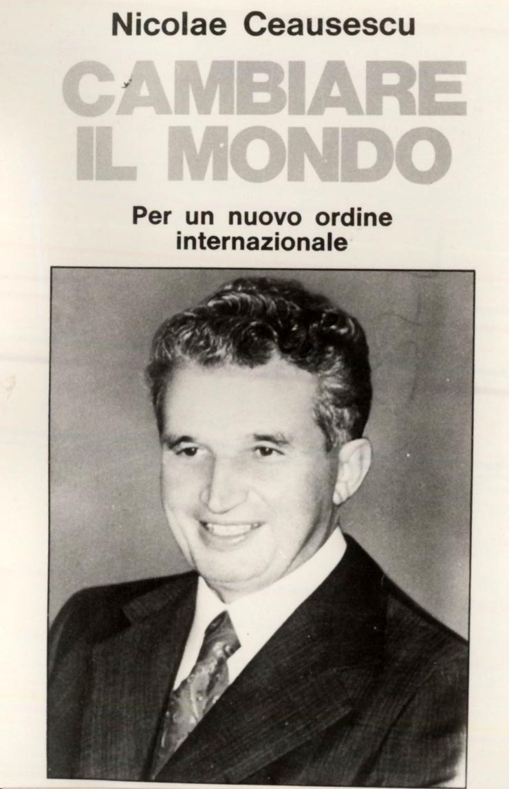 Apariţia în Italia (Milano), în Editura „Sugar” a volumului „Nicolae Ceauşescu: Să schimbăm lumea. Pentru o nouă ordine internaţională”. (26 ianuarie 1977)